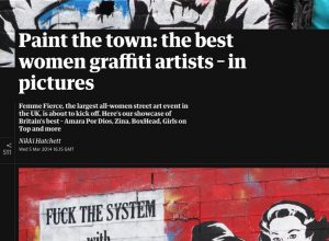 The Guardian Femme Fierce feature on women graffiti artists including Akit